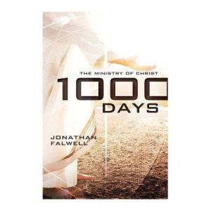 1000 DAYS: THE MINISTRY OF CHRIST