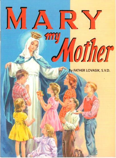 Mary my Mother