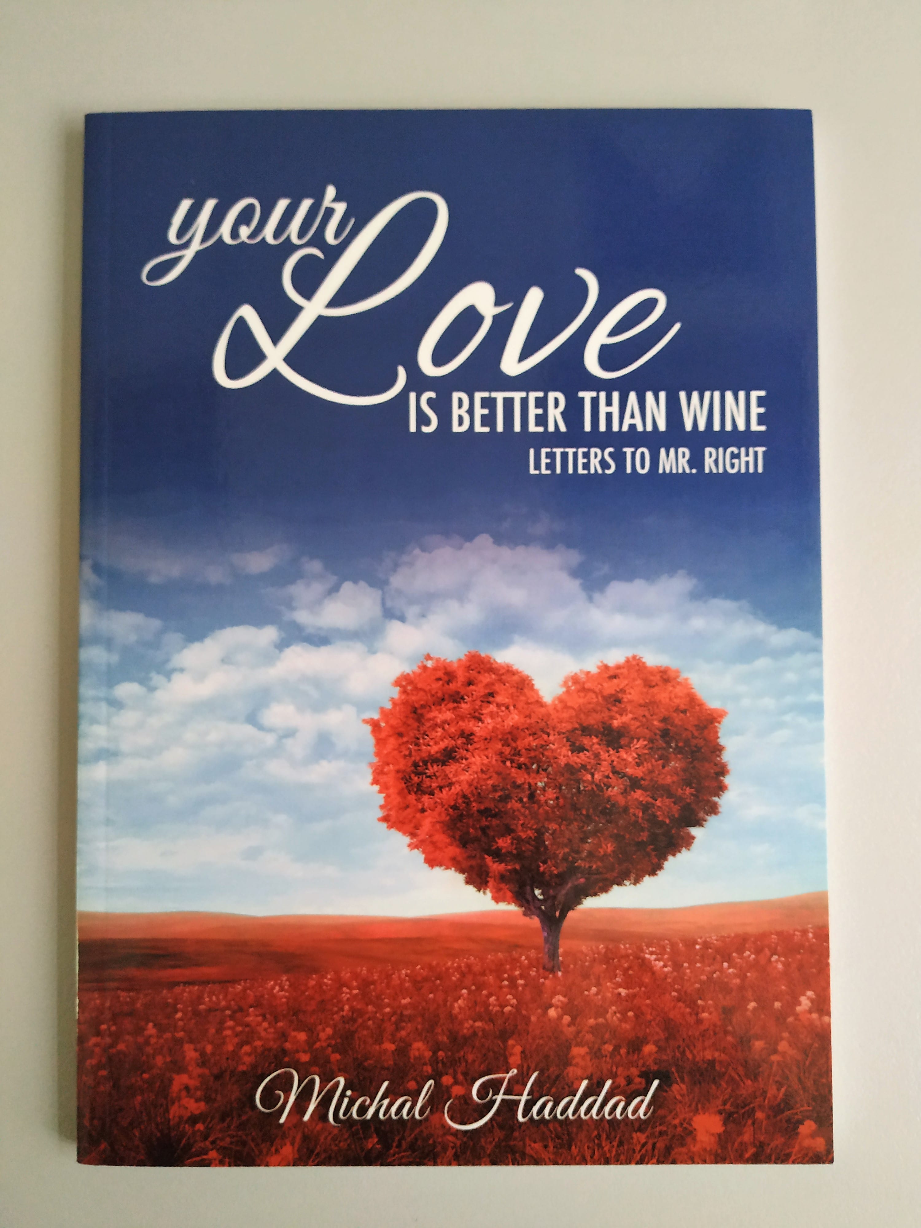 Your Love is Better than Wine - Letters to Mr Right