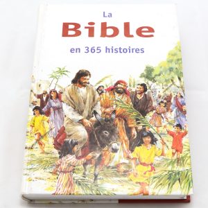 La Bible en 365 histoires