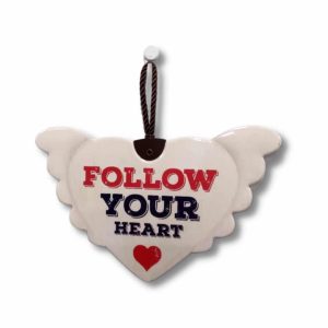 Follow Your Heart - Wall Decoration Heart