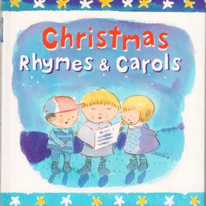 Christmas Rhymes & Carols
