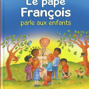 Le Pape Francois parle aux enfants ref. SB0013