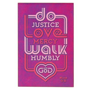 Plaque Wall Do Justice Love Mercy