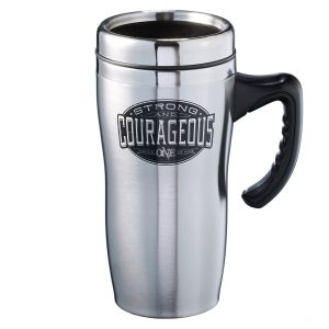 Travel Mug SS Strong & Courageous