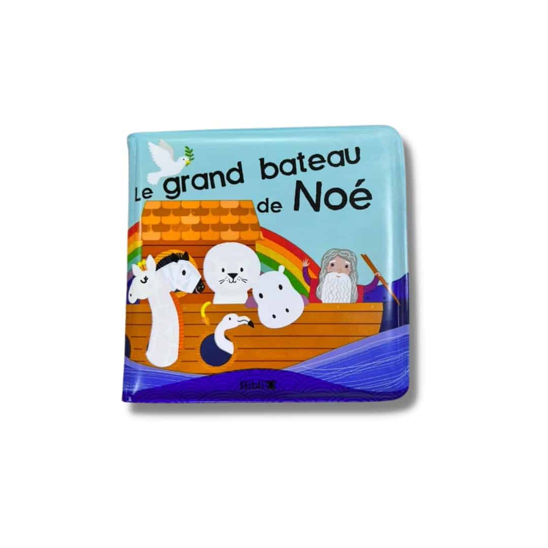 Le grand bateau de Noe Livre de bain